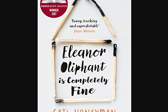 Eleanor Oliphant is Completely Fine Eleanor Oliphant is Completely Fine