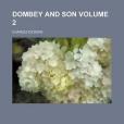 Dombey and Son Volume 2 Dombey and Son Volume 2