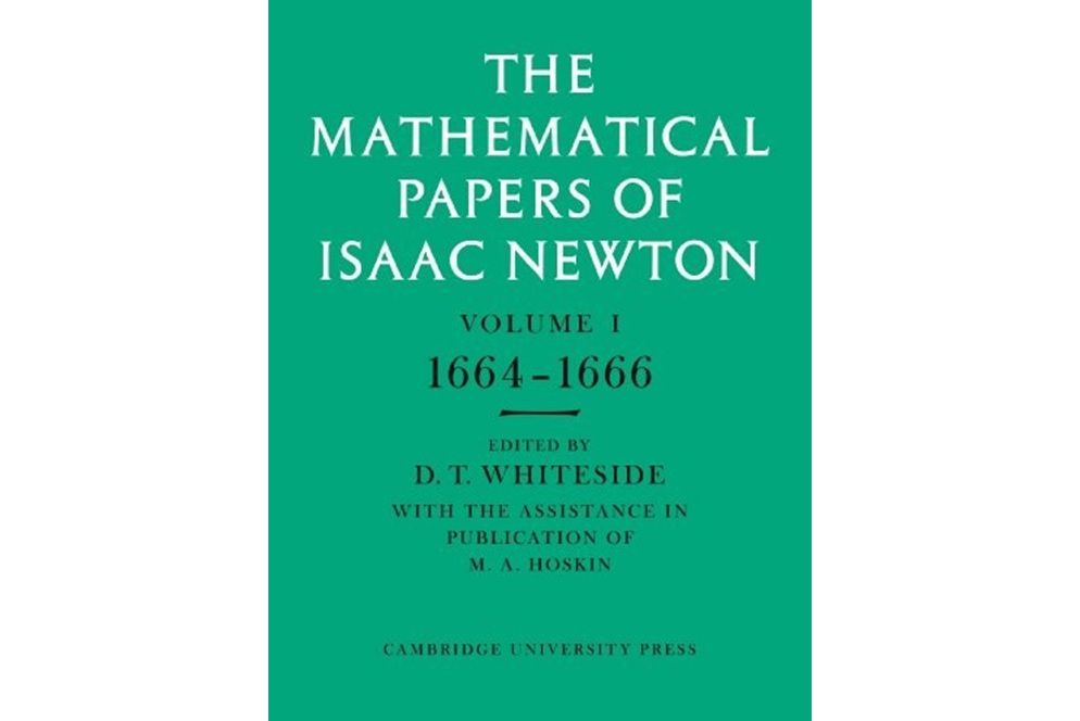 The Mathematical Papers of Isaac Newton The Mathematical Papers of Isaac Newton