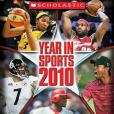 Scholastic Kids Year in Sports 2010 Scholastic Kids Year in Sports 2010