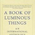 A Book of Luminous Things A Book of Luminous Things