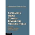 Comparing Media Systems Beyond the Western World Comparing Media Systems Beyond the Western World