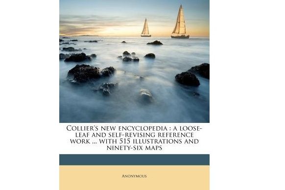 Collier\x27s New Encyclopedia Collier\x27s New Encyclopedia