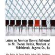 Letters on American Slavery