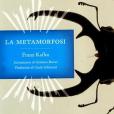 La Metamorfosi La Metamorfosi