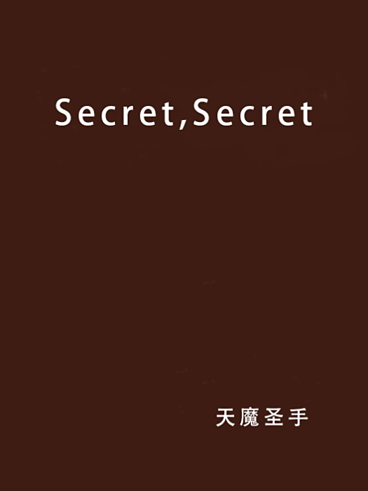 Secret,Secret Secret,Secret