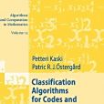 Classification Algorithms for Codes And Designs Classification Algorithms for Codes And Designs