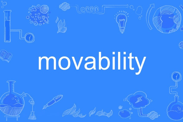 movability