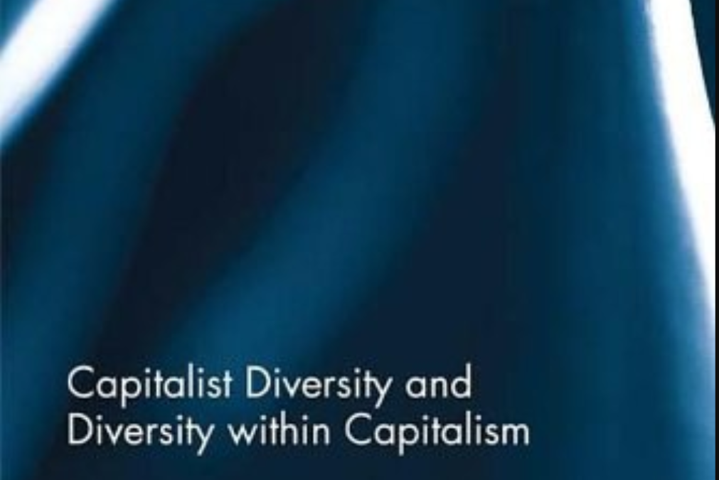 Capitalist Diversity and Diversity within Capitalism Capitalist Diversity and Diversity within Capitalism