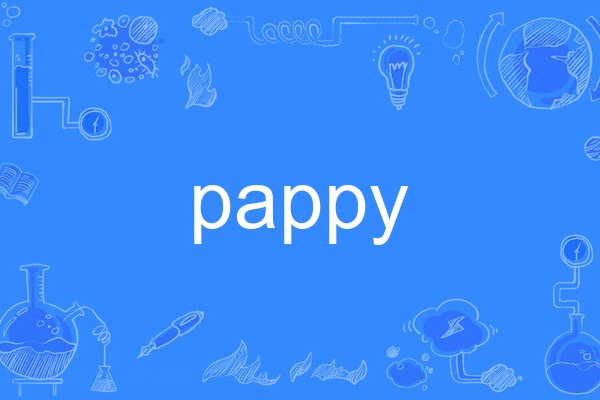 pappy pappy