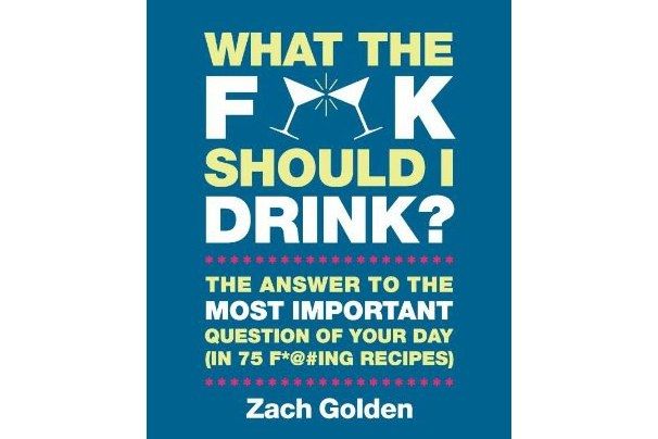What the F*@ No. Should I Drink? What the F*@ No. Should I Drink?