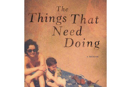 The Things That Need Doing The Things That Need Doing