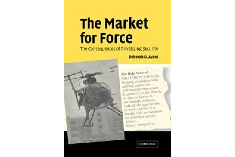 The Market for Force The Market for Force