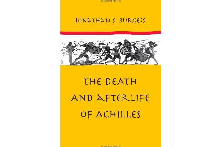 The Death and Afterlife of Achilles The Death and Afterlife of Achilles