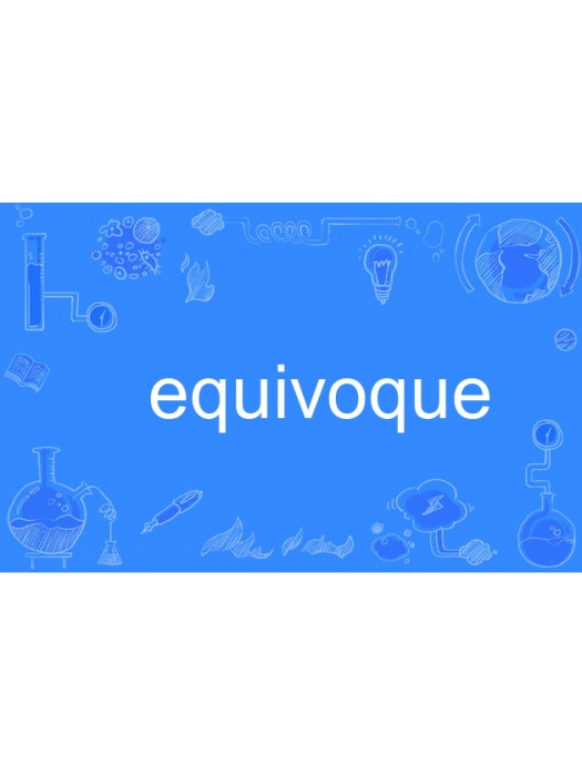 equivoque equivoque