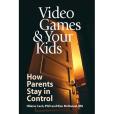 Video Games & Your Kids Video Games & Your Kids