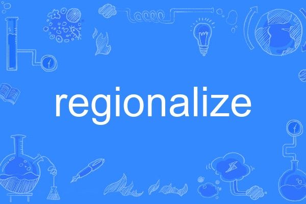 regionalize regionalize