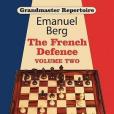 Grandmaster Repertoire 15 - The French Defence Volume Two