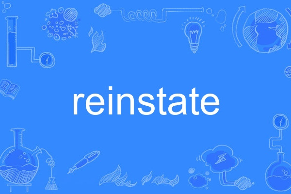 reinstate reinstate