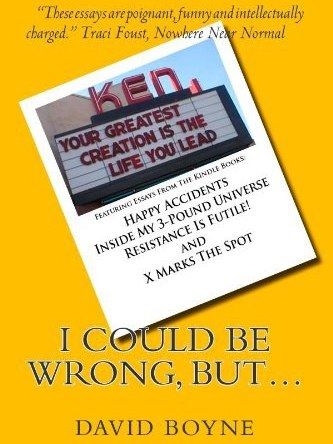 I Could Be Wrong, But... I Could Be Wrong, But...
