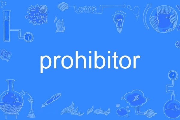 prohibitor prohibitor
