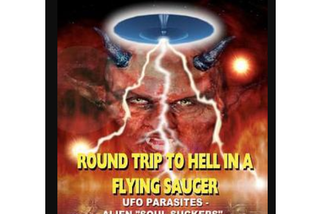 Round Trip to Hell in a Flying Saucer Round Trip to Hell in a Flying Saucer