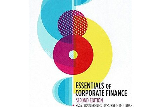 Essentials Of Corporate Finance Essentials Of Corporate Finance