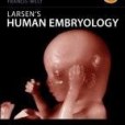 Larsen\x27s Human Embryology Larsen\x27s Human Embryology
