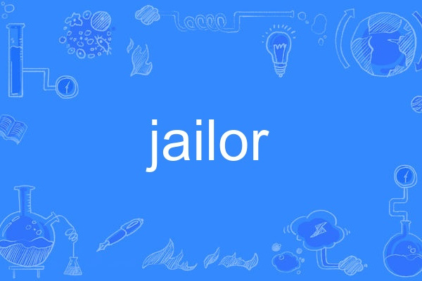 jailor jailor