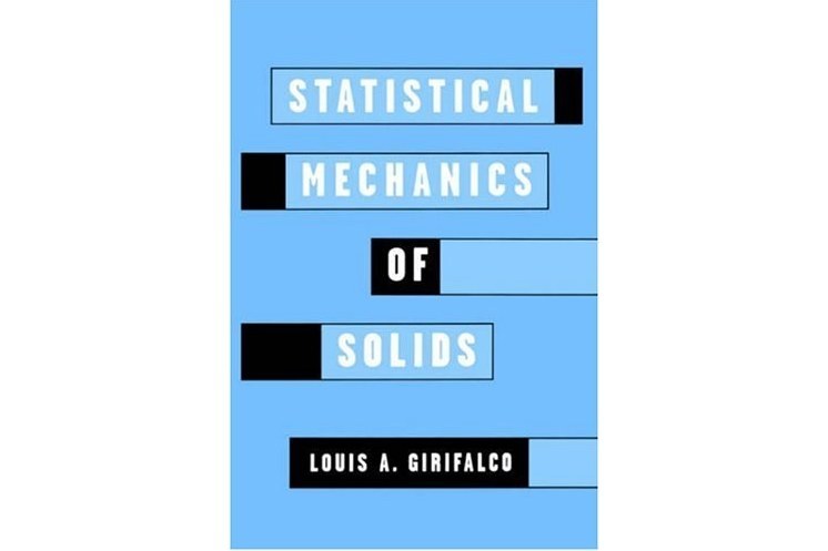 Statistical Mechanics of Solids Statistical Mechanics of Solids