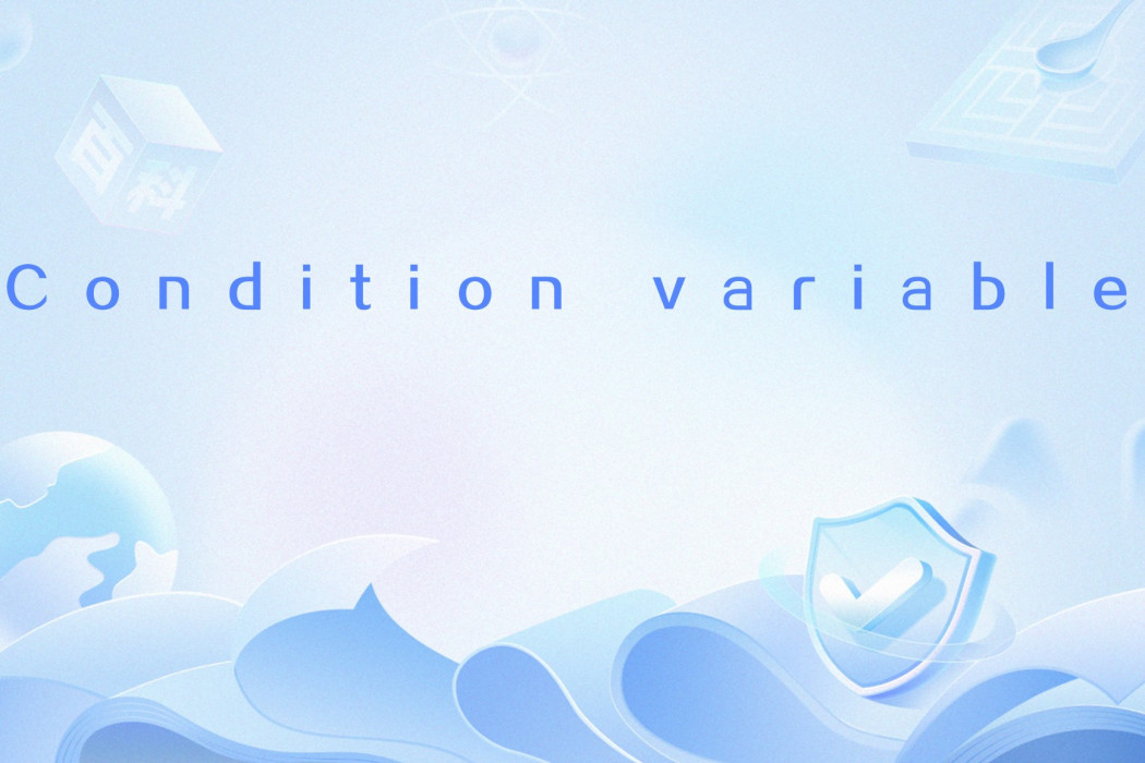 Condition variable Condition variable