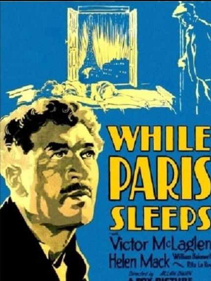 While Paris Sleeps(美國1932年Allan Dwan執導的電影) While Paris Sleeps(美國1932年Allan Dwan執導的電影)