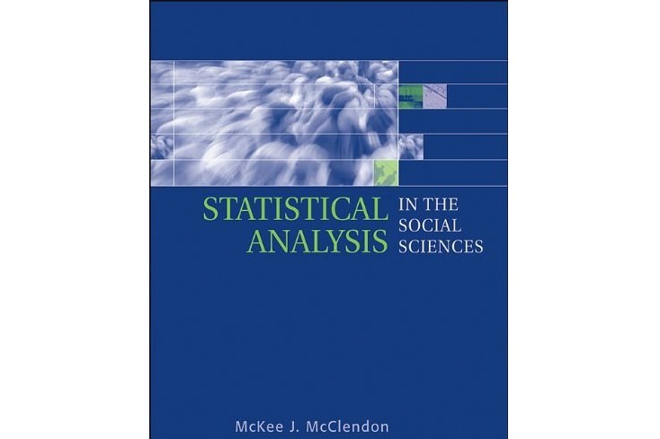 Statistical Analysis in the Social Sciences Statistical Analysis in the Social Sciences