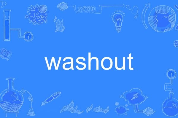 washout washout