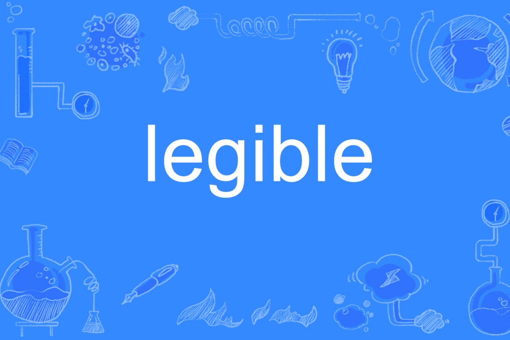 legible legible