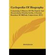Cyclopedia Of Biography Cyclopedia Of Biography