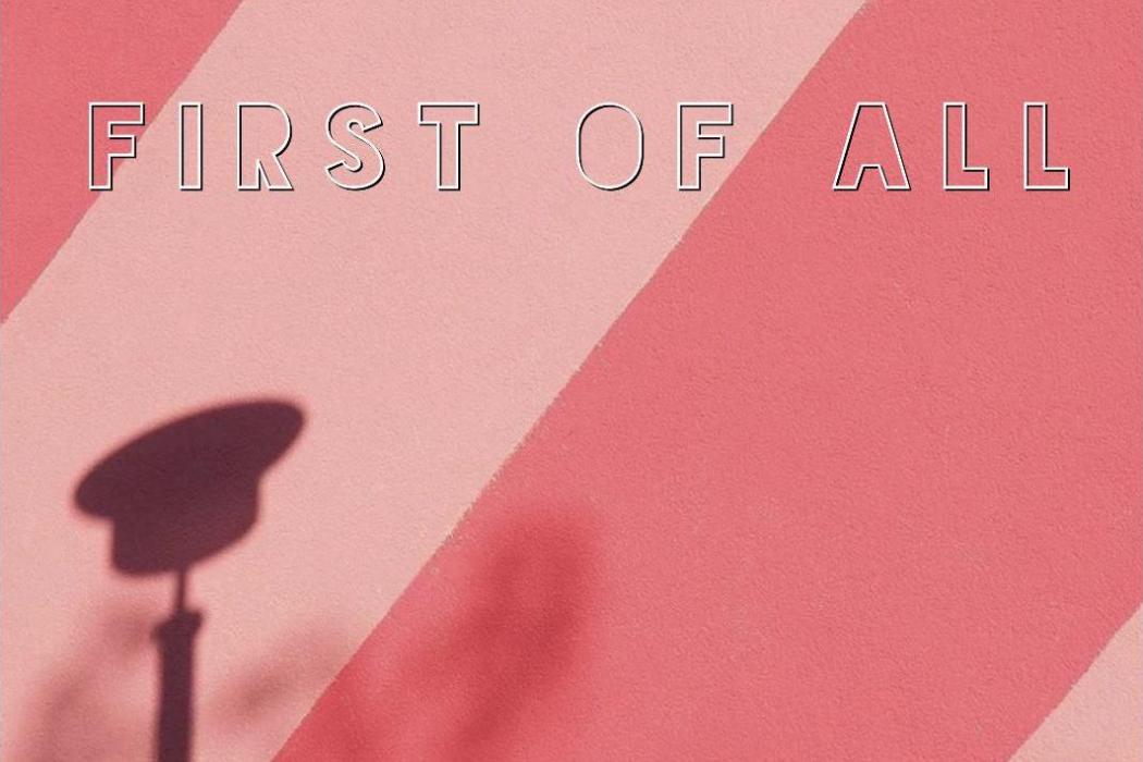 First Of All First Of All