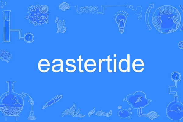 eastertide eastertide