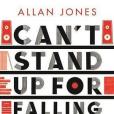 Can\x27t Stand Up For Falling Down Can\x27t Stand Up For Falling Down