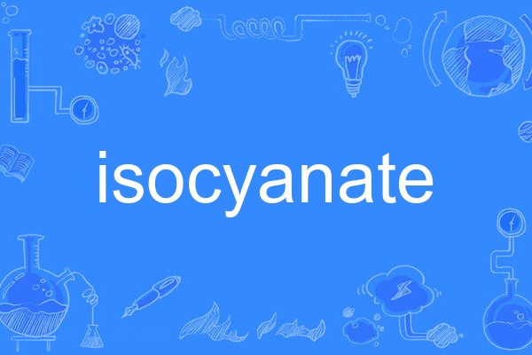 isocyanate isocyanate