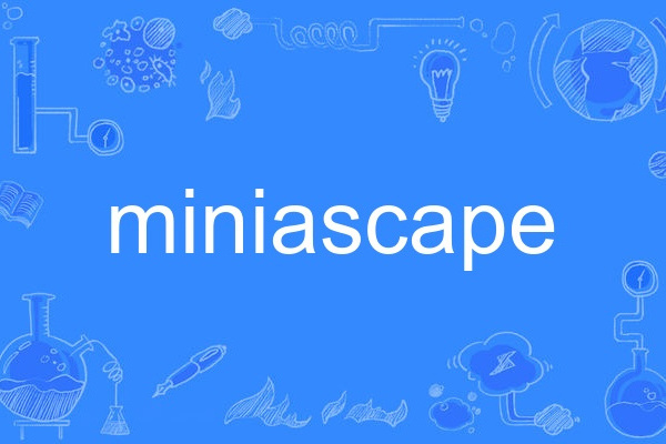 miniascape miniascape