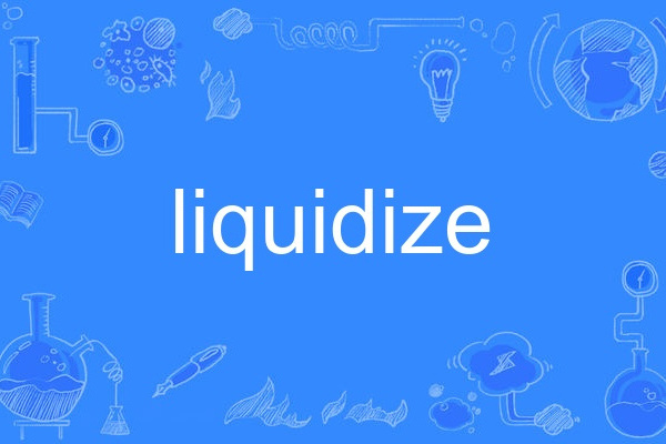 liquidize liquidize