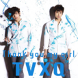 Thank you my girl(東方神起演唱歌曲) Thank you my girl(東方神起演唱歌曲)