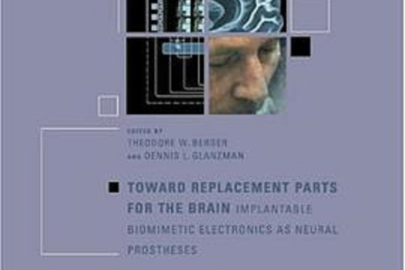 Toward Replacement Parts for the Brain Toward Replacement Parts for the Brain