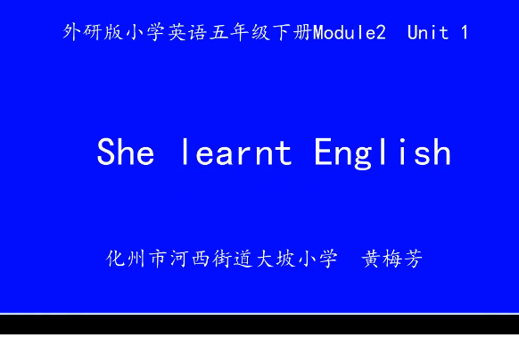 She learnt English She learnt English