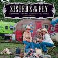 Sisters on the Fly Sisters on the Fly