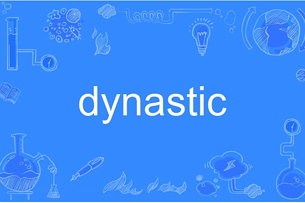 dynastic dynastic