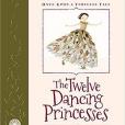 The Twelve Dancing Princesses(2015年Little Hare出版的圖書) The Twelve Dancing Princesses(2015年Little Hare出版的圖書)