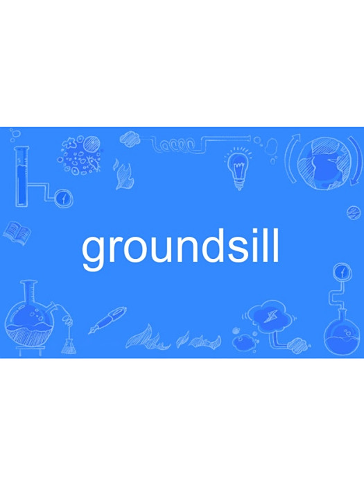 groundsill groundsill