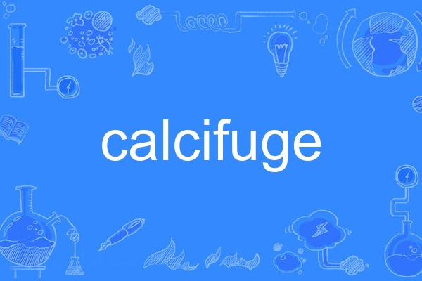 calcifuge calcifuge